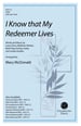 I Know That My Redeemer Lives
